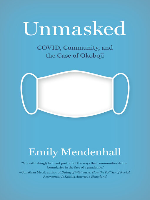 Title details for Unmasked by Emily Mendenhall - Available